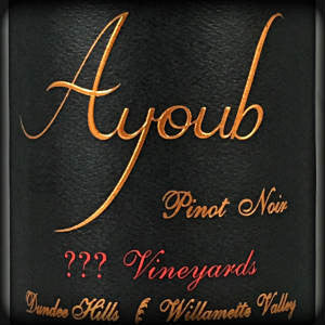 Ayoub Wines ??? Vineyards Pinot Noir Willamette Valley Oregon, 2014, 750