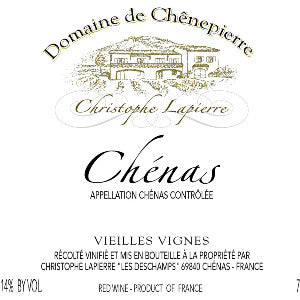 Domaine de Chenepierre Christophe Lapierre Chenas Beaujolais
