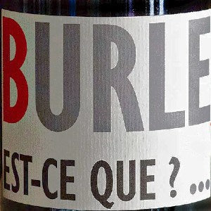 Domaine Burle Est-Ce Que? Vin de Pays de Vaucluse France
