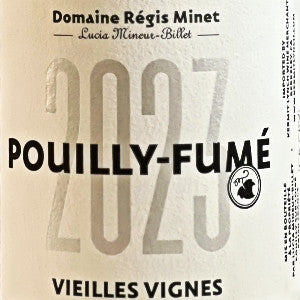 Domaine Regis Minet Pouilly Fume Vieilles Vignes