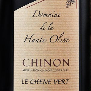 Domaine de la Haute Olive Le Chene Vert Chinon Rouge Loire Valley France