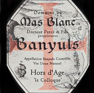 Domaine du Mas Blanc Banyuls Hors d'Age Le Colloque Banyuls France