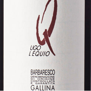 Ugo Lequio Gallina Barbaresco Piedmont Italy, 2019, 750