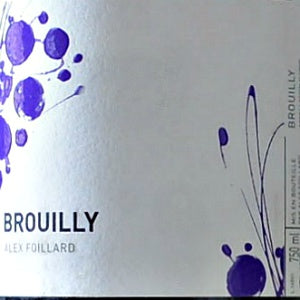 Alex Foillard Brouilly Beaujolais France, 2017, 750