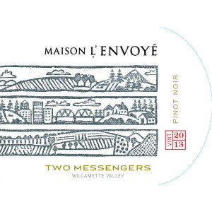 Maison l'Envoye Two Messengers Pinot Noir Willamette Valley Oregon, 2013, 750